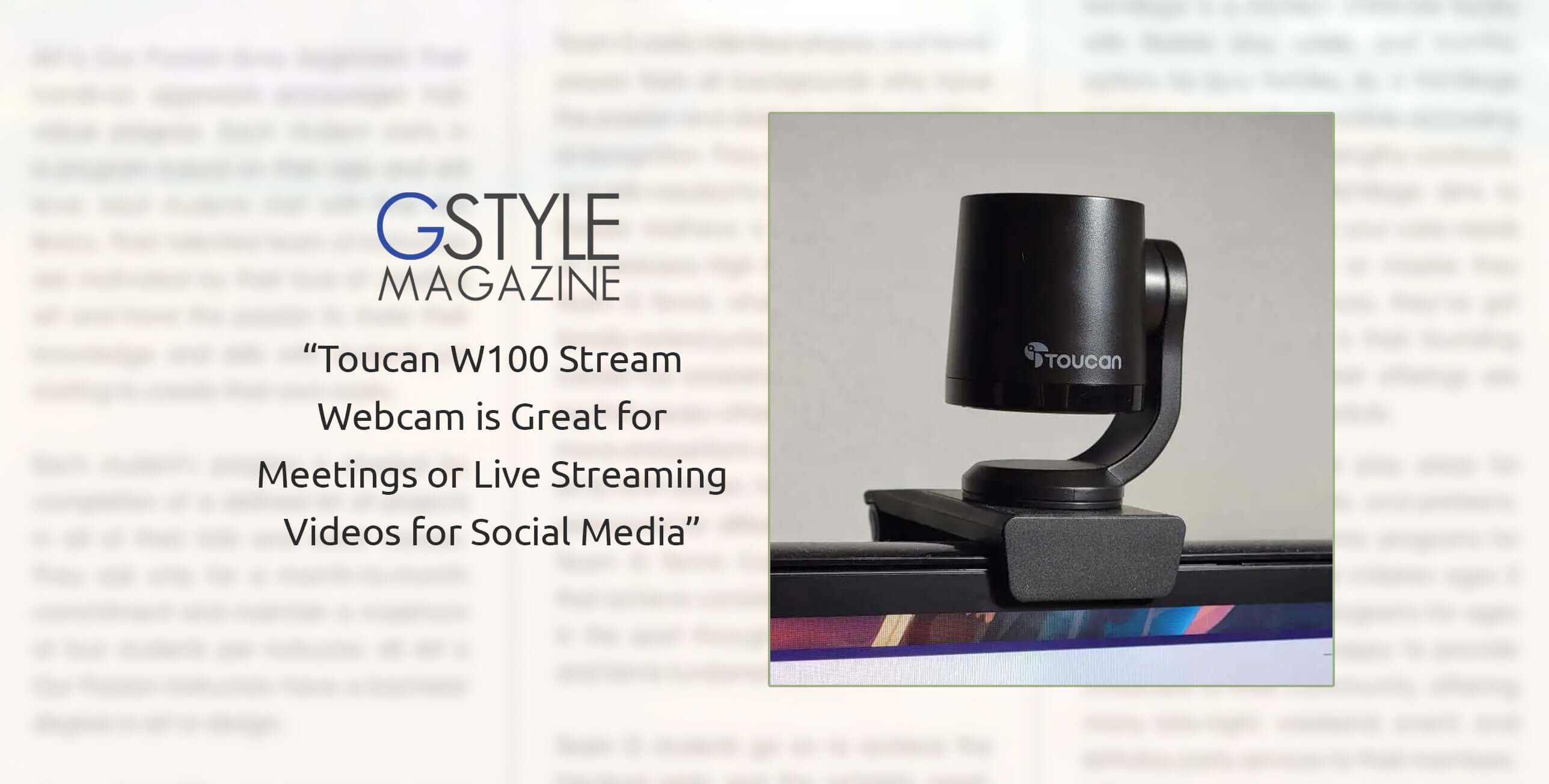 The Toucan Stream Webcam was featured in a review by G Style Magazine.