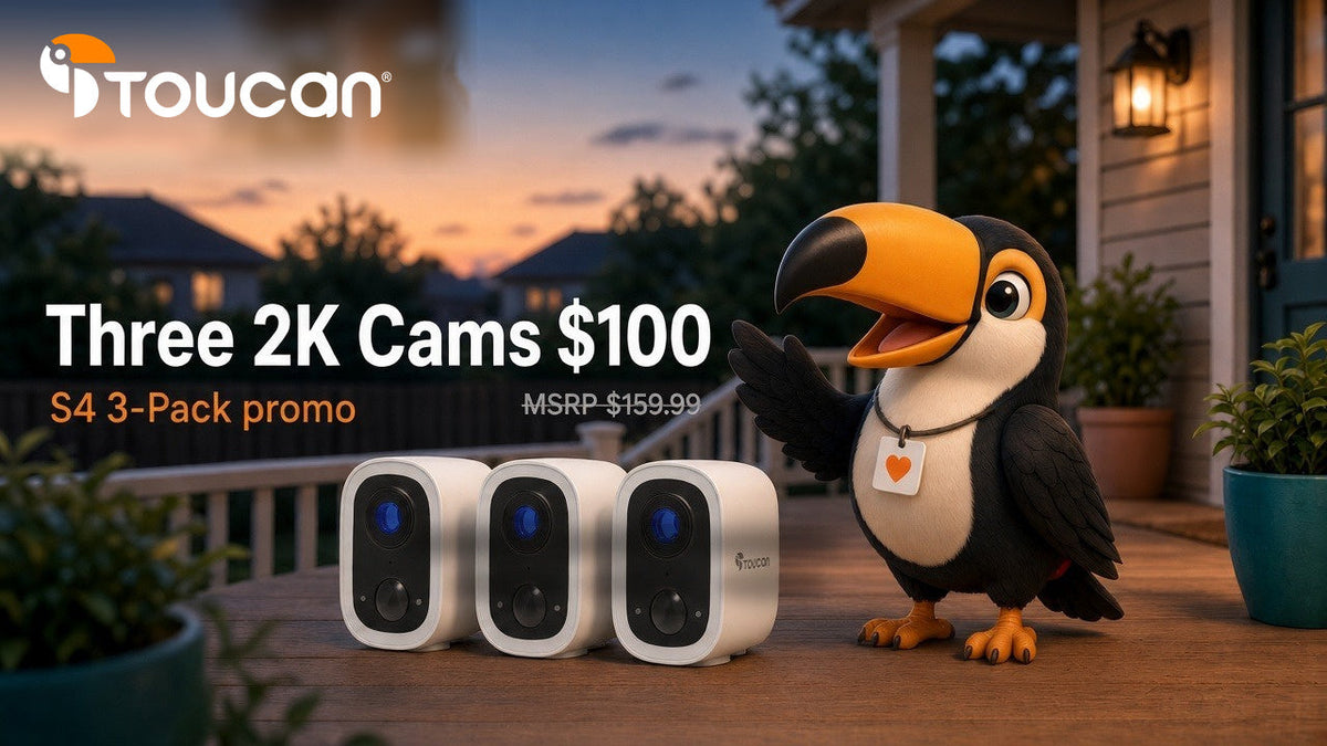 Toucan S4 3-pack promo — three white 2K wireless cameras with Toucan mascot on a porch, Three 2K Cams for $100