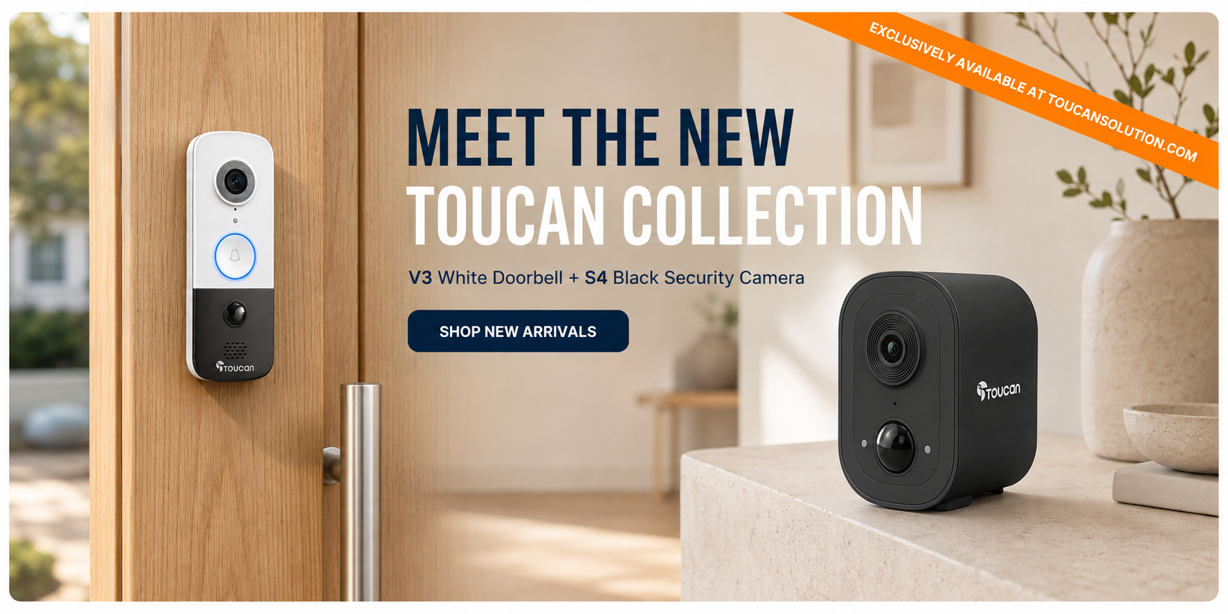 Promotional banner for the Toucan Collection showing a white V3 smart doorbell mounted on a wooden door on the left, and a black security camera on a tabletop on the right, with text reading 'MEET THE NEW TOUCAN COLLECTION' and an orange availability banner.